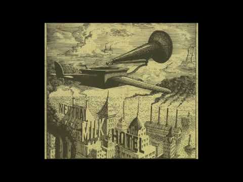 A Baby For Pree/Glow Into You - Neutral Milk Hotel (Ferris Wheel on Fire version)