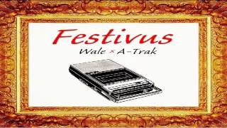 Wale - Blood Money 3.5 Ft. A$AP Ferg (Festivus Mixtape) New 2014