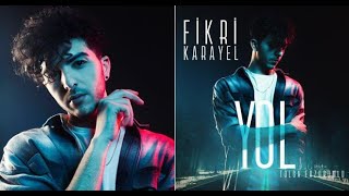 Fikri Karayel - Yol 2023