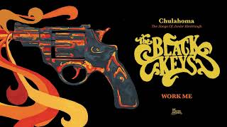 The Black Keys   Work Me Official Audio