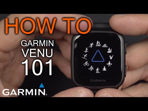 How to use the Garmin Venu Watch (User Guide 101)
