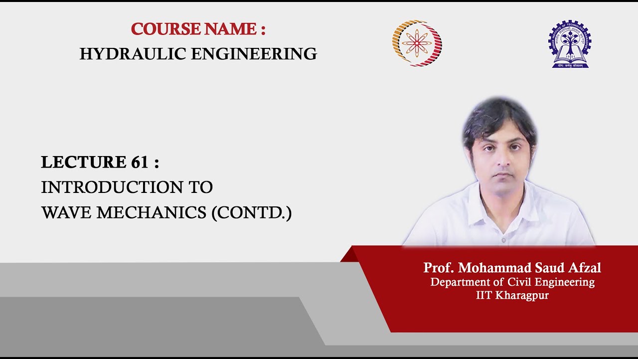 Lecture 61: Introduction to wave mechanics (Contd.)