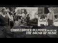 Christopher Plummer On Set Of The Sound Of Music 1964
