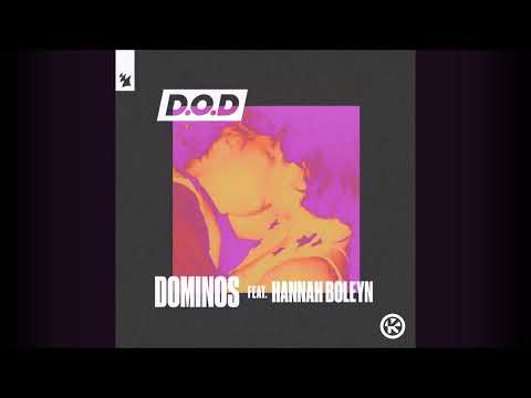 D.O.D Feat. Hannah Boleyn - Dominos