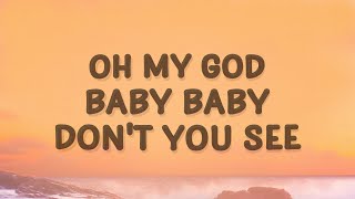 Sia - Baby baby don&#39;t you see (Genius) (Lyrics) ft. LSD, Diplo, Labrinth
