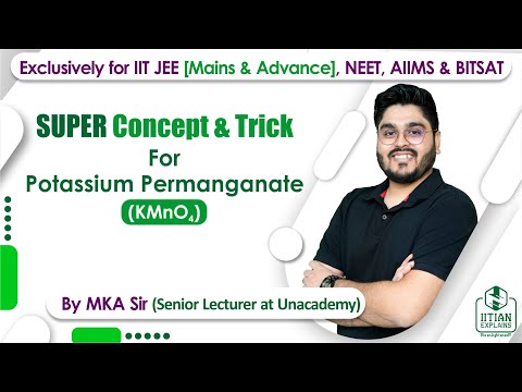 Potassium Permanganate | d Block Chemistry | Jee Mains, Advance | NEET | BITSAT and AIIMS