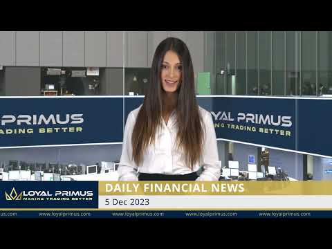 Loyal Primus Daily Financial News -  5 DECEMBER 2023