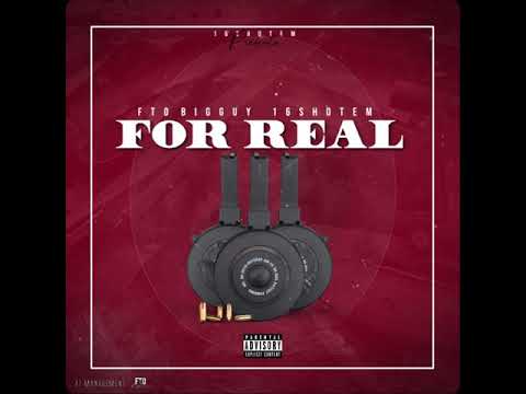 FTO BigGuy Ft 16ShotEm - For Real (Official Audio) [Prod. DiGi Prada]