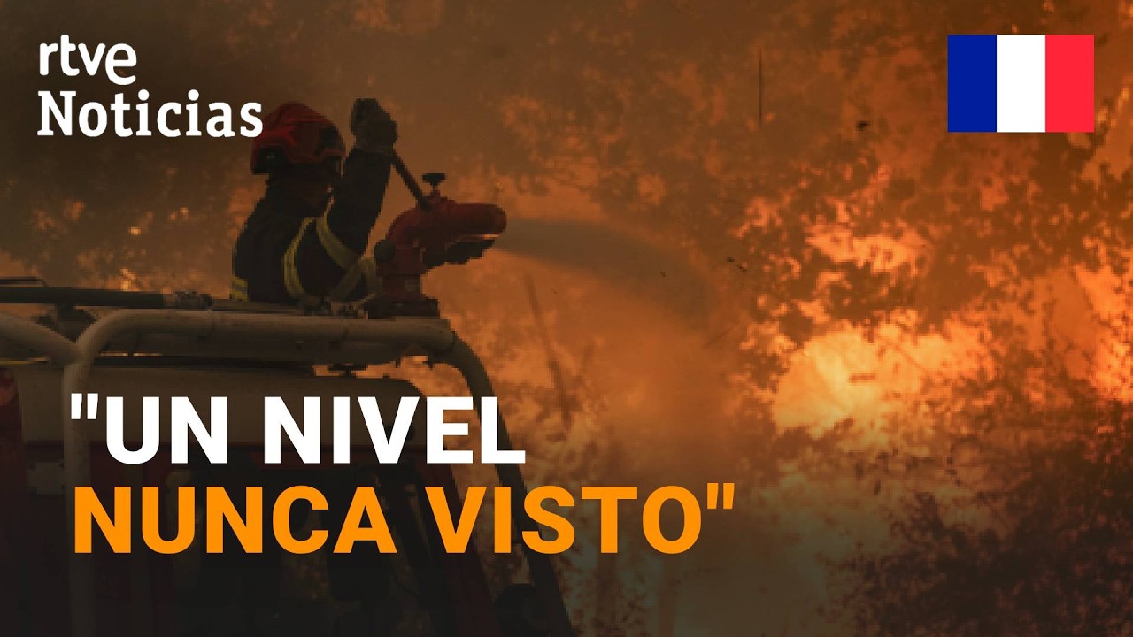 Incendios Francia | Fuego con una intensidad inédita y 170.000 evacuados | RTVE Noticias