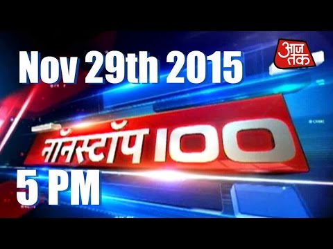 NonStop 100 | Top Headlines | November 29, 2015 | 5 PM