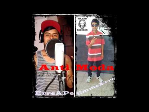 Anti Moda-ErreAPe Ft Emme Erre (MamboRecords2015)