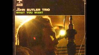 John Butler Trio - Across the Universe