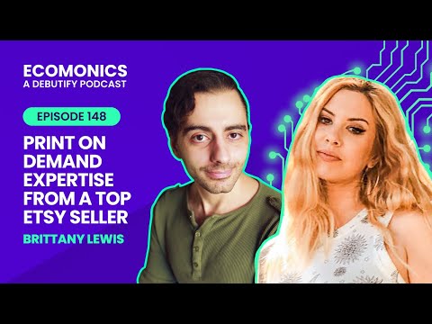 Brittany Lewis - Print On Demand Expertise From A Top Etsy Seller