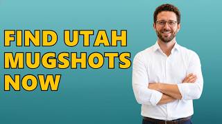 Where To Find Utah Mugshots