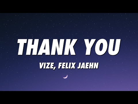 VIZE, Felix Jaehn - Thank You [Not So Bad] (Lyrics)