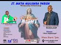 PILGRIMS NIGHT 18th October 2025 ST MATIA MULUMBA OLD KAMPALA