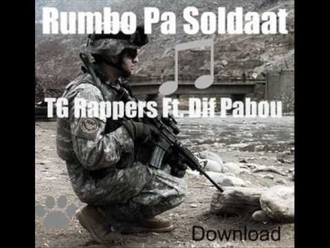 TG Rappers - Rumbo pa Soldaat Ft. Dif Pabou