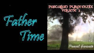 Father Time - Pascal Garoute (DubString) (Melodious DubStep) (DubViolin) (New Electronic Music!)
