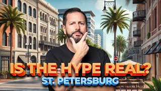 Moving to St. Petersburg, Florida - Is the Hype Real