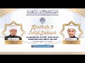 KULIAH KHUTBAH DAN SOLAT FARDHU JUMAAT 03 RAJAB 1446H 03 01 2025