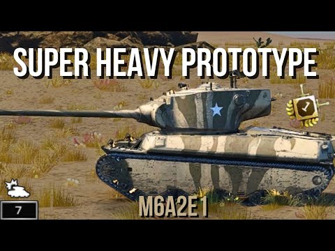 M6A2E1 – America’s Super Heavy Prototype in War Thunder Mobile
