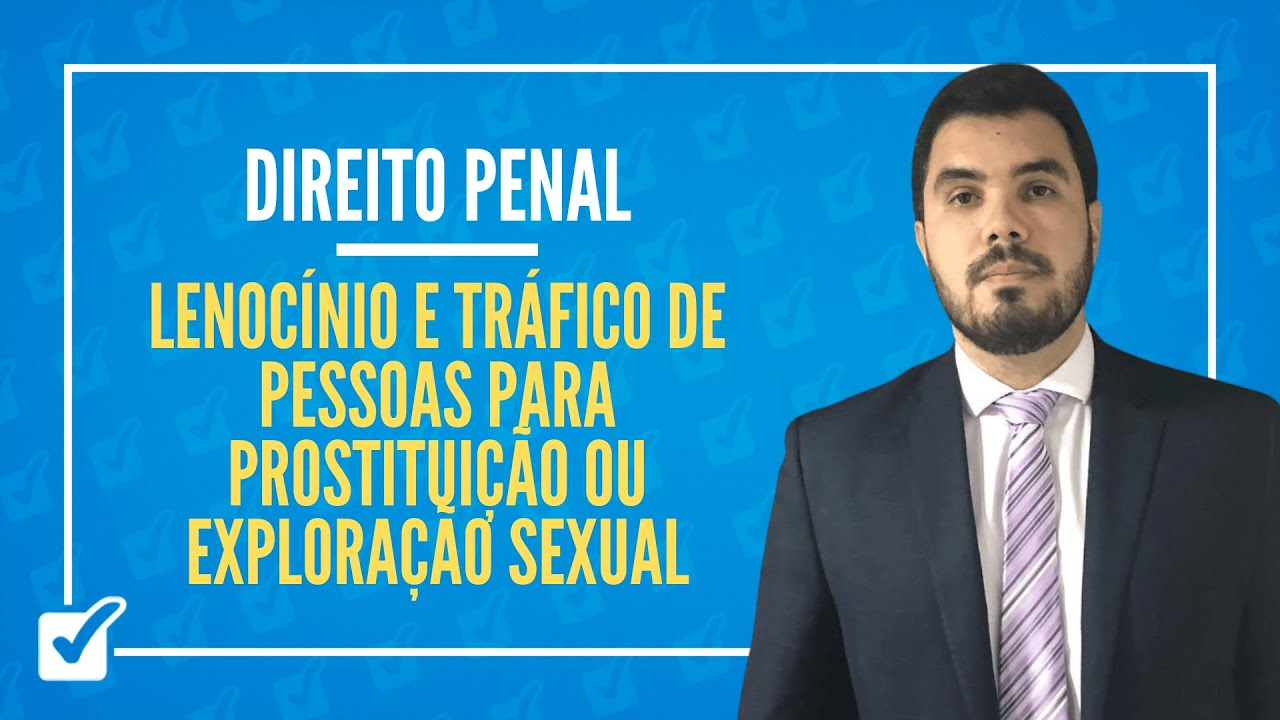 12.03. Lenocínio e Tráfico de Pessoas para Prostituição ou Exploração Sexual - Levy Moscovits