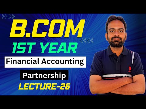 Partnership accounts Lecuture 7 Interest on Drawing Financial Accounting B com
