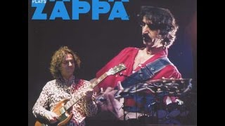 Zappa Plays Zappa - Oh No/ Son Of Orange County/Trouble Everyday