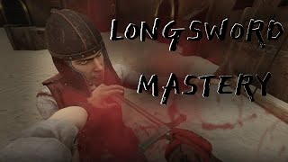 Longsword Mastery