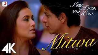 Mitwa 4K Video - KANK | Shahrukh Khan, Rani Mukherjee | Shafqat Amanat Ali, Shankar Mahadevan 📽️🎶✨
