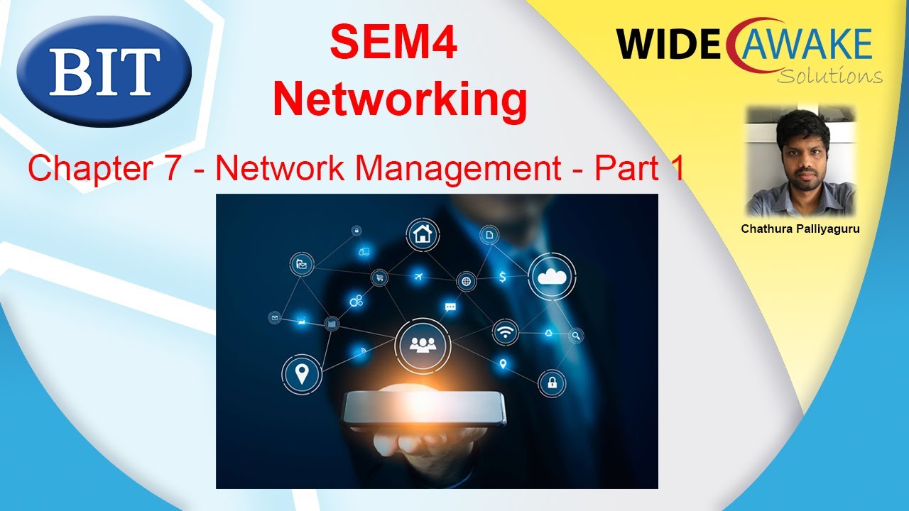 BIT SEM4 - Networking - Chapter 7 - Network Management - Part 1