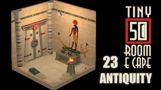 50 Tiny Room Escape Level 23 | ANTIQUITY