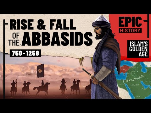 The Abbasids: Islam's Golden Age (All Parts)