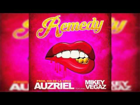 Auzriel Ft. Mikey Vegaz- Remedy [Instrumental]