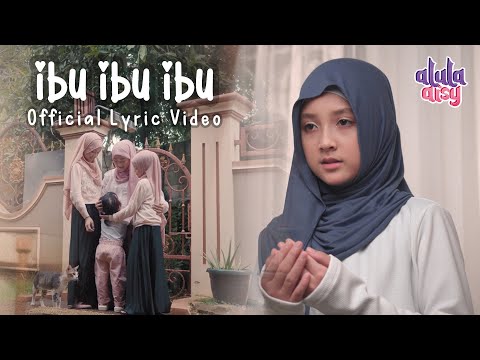ALULA AISY - IBU IBU IBU (Official Lyric Video)
