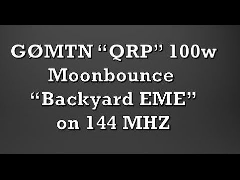 G0MTN QRP 144 MHz EME Moonbounce
