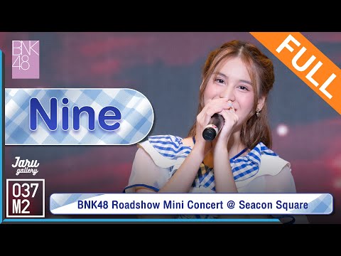 BNK48 Nine @ 𝗕𝗡𝗞𝟰𝟴 𝟰𝘁𝗵 𝗔𝗹𝗯𝘂𝗺 "𝗚𝗶𝗻𝗴𝗵𝗮𝗺 𝗖𝗵𝗲𝗰𝗸" 𝗥𝗼𝗮𝗱𝘀𝗵𝗼𝘄 [Full Fancam 4K 60p] 230812