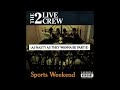 The 2 Live Crew - Pussy (Reprise) For Those Who Like To Fuck