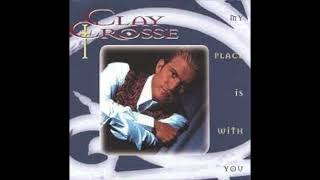 CLAY CROSSE - I SURRENDER ALL