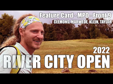 2022 River City Open - MPO Feature Card R1F9 - Clemons, Marwede, Klein, Taylor