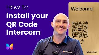 ButterflyMX Dealer Training - QR Code Intercom Installation Overview