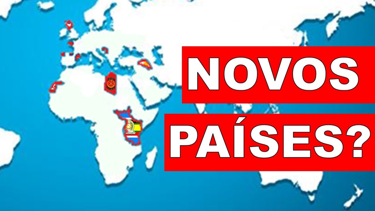 NOVOS PAÍSES QUE PODEM SURGIR