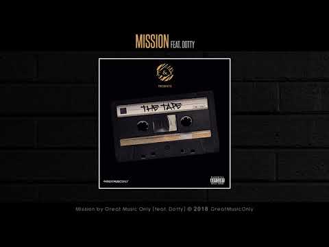 F&Y Presents: THE TAPE - Mission ft. Dotty