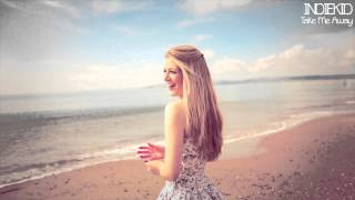 Indiekid - Take Me Away