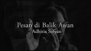 &quot;Pesan di Balik Awan&quot; - Adhitia Sofyan