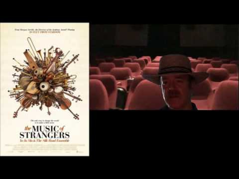 YO YO MA : THE MUSIC OF STRANGERS : MOVIE REVIEW