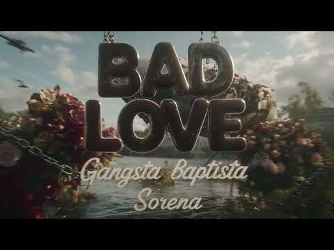 Favelas Feat Sorena - BAD LOVE