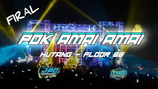 Download lagu DJ POK AMAI AMAI BELALANG KUPU KUPU | HUTANG  - FLOOR 88 | VIRAL TIKTOK BASS HOREG SAKERA mp3