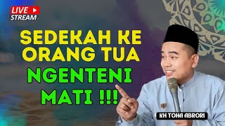 Download lagu Sedekah ke Orang Tua: Sebelum Terlambat! (KH Toha Abrori) mp3 Download lagu Sedekah ke Orang Tua: Sebelum Terlambat! (KH Toha Abrori) mp3