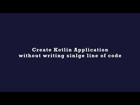 Create Kotlin Android Application Using Code Generator